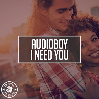 Audioboy – I Need You (Radio Edit) (Album 2020) (Radio Edit)
