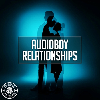 Audioboy – Relationships (Extended Mix)