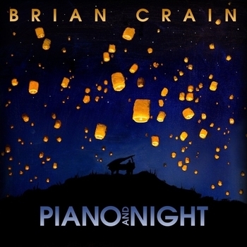 Brian Crain – Lullaby Sonata (Piano and Night 2018)