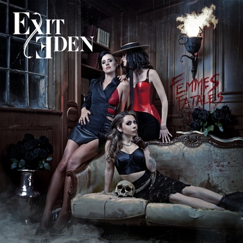 Exit Eden – Separate Ways (Femmes Fatales 2024)