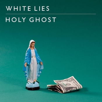 White Lies – Holy Ghost (The Bookhouse Boys Remix) (Holy Ghost 2011) (The Bookhouse Boys Remix)