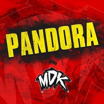 MDK – Pandora
