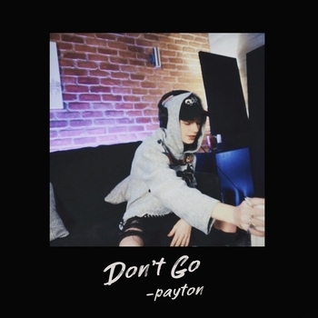 Payton – Don't Go