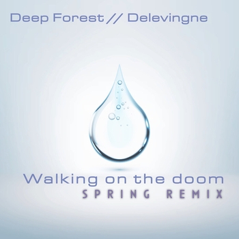 Deep Forest – Walking On a Doom Spring Remix