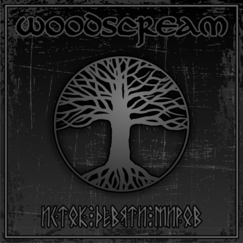 Woodscream – Исток девяти миров