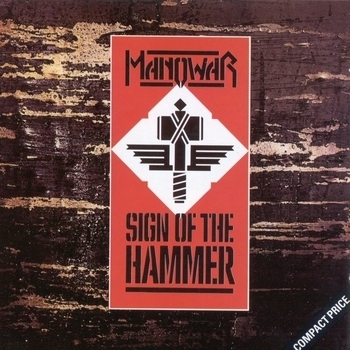 Manowar – Sign Of The Hammer