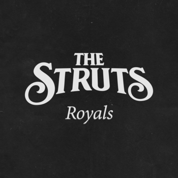 The Struts – Royals (Kiss This Ep 2014)