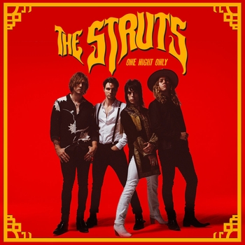 The Struts – One Night Only (2017)