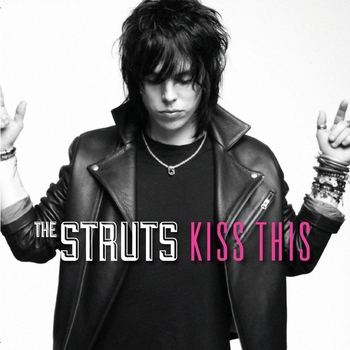 The Struts – Matter Of Time (Kiss This Ep 2014)