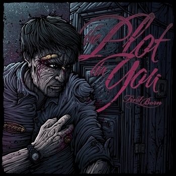 The Plot In You – Filth (First Born 2011)