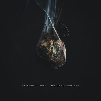 Trivium – Amongst The Shadows & The Stones