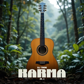 DJ Tron – Karma, Pt. I