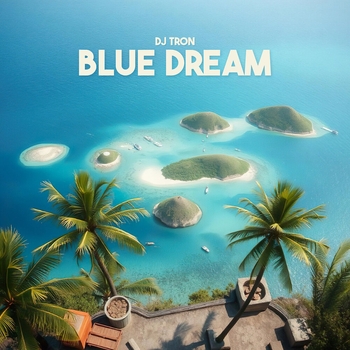 DJ Tron – Blue Dream