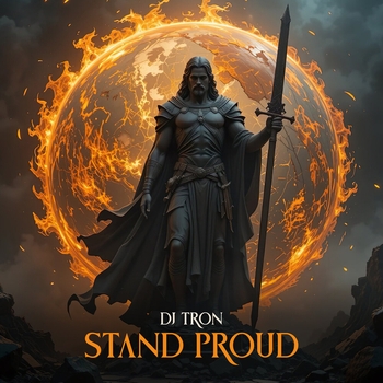 DJ Tron – Stand Proud