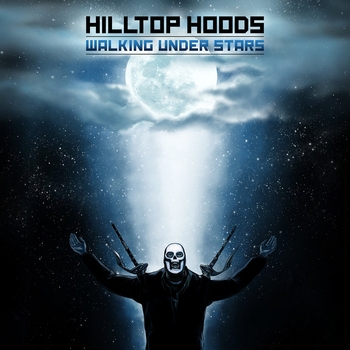 Hilltop Hoods – Won't Let You Down