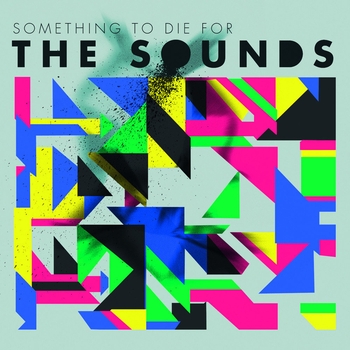 The Sounds – Wish You Were Here