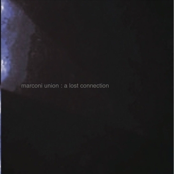 Marconi Union – Hinterland