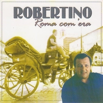 Robertino Loreti – Serenatella celeste (Roma com'era 2010)