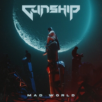 Gunship – Mad World
