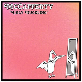 McCafferty – Ugly Duckling