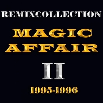 Magic Affair – Sacrifice (Chill Out Mix)