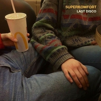 superkomfort – Last Disco
