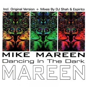 Mike Mareen – Dancing in the Dark (DJ Shah Remix 2015) (DJ Shah Remix)