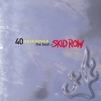 Skid Row – 18 and Life