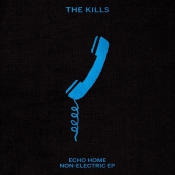 The Kills – Desperado (Non-Electric)
