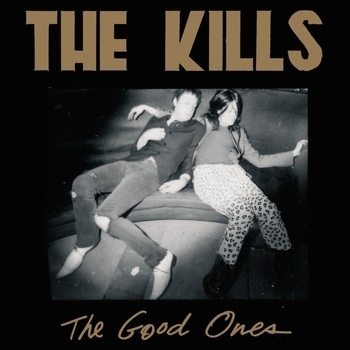 The Kills – Run Home Slow