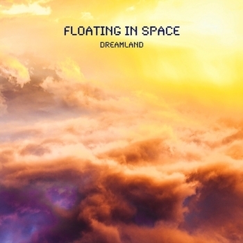 Floating In Space – Boreal (Dreamland 2018)