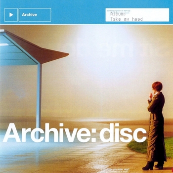 Archive – You Make Me Feel (Demos And Tracks From The Archives 2. 2012)