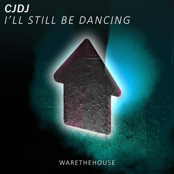 Cjdj – I'll Still Be Dancing