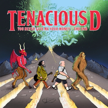 Tenacious D – You Never Give Me Your Money / The End (Single 2021)