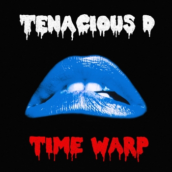Tenacious D – Time Warp (Single 2020)
