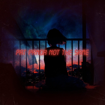 Pat Panda – Not The Same (Single 2020)