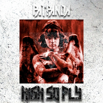 Pat Panda – High So Fly (Single 2019)