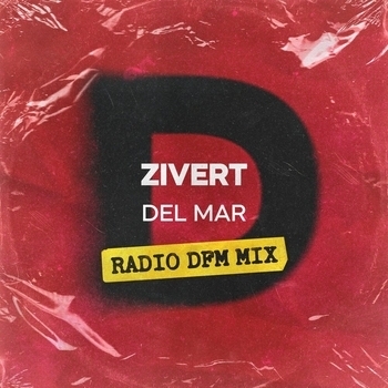Zivert – Del Mar (Vadim Adamov and Hardphol Radio Edit) (Radio DFM Mix)