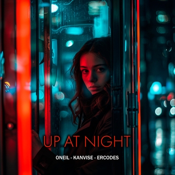 Oneil – Up at Night
