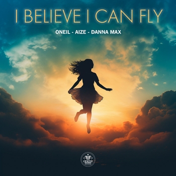 Oneil – I Believe I Can Fly