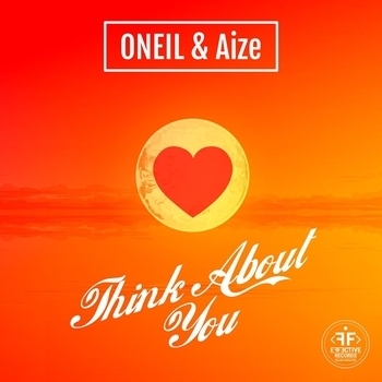 Aize feat Oneil – Think About You (Single 2022)