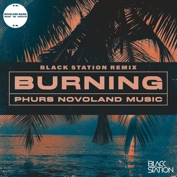 Phurs – Burning (Black Station Remix; Extended Mix)