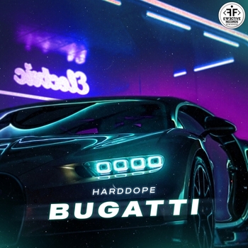 Harddope – Bugatti