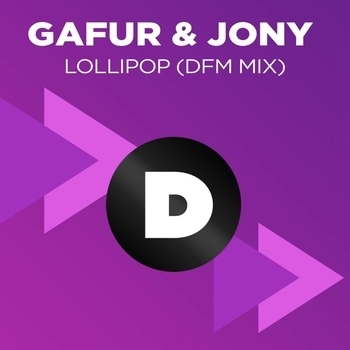 Jony – Lollipop (DFM Mix)