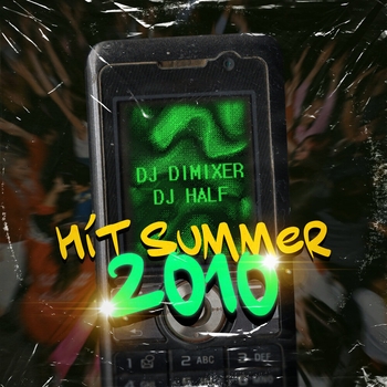 Dj DimixeR – Hit Summer 2010