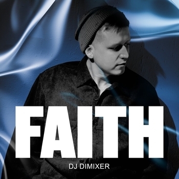 Dj DimixeR – Faith (2024)