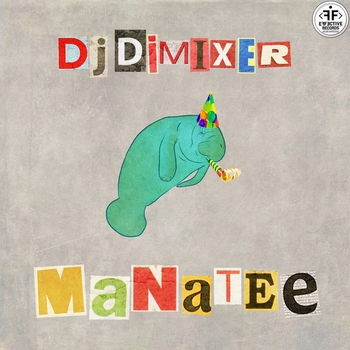 Dj DimixeR – Manatee (Single 2019)