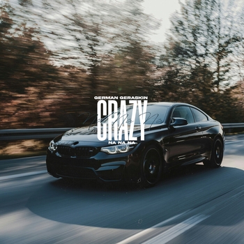 German Geraskin – Crazy (Na Na Na)