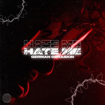 German Geraskin – Hate Me
