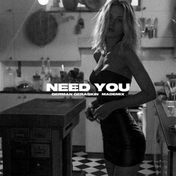 German Geraskin – Need You